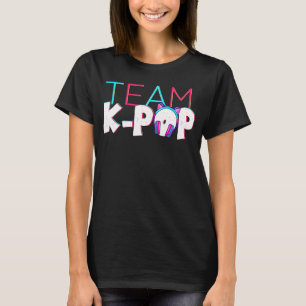 Team K Pop Koreanischer Pop Music Kpop T-Shirt