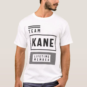 Team Kane Lifetime Member Kane Name T-Shirt