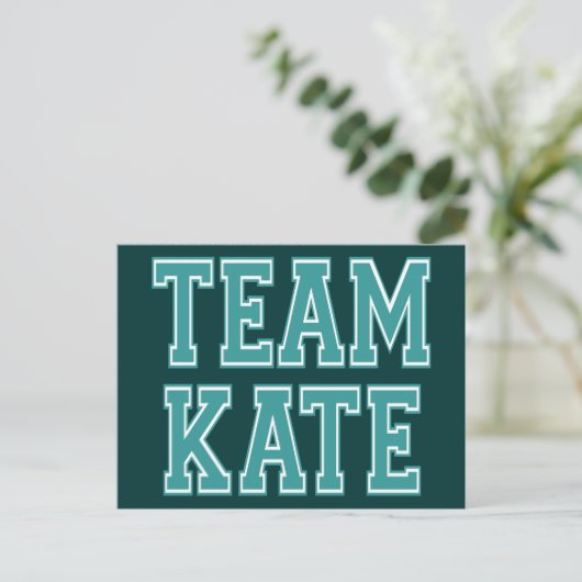 Team Kate Postkarte (Stehend Vorderseite)