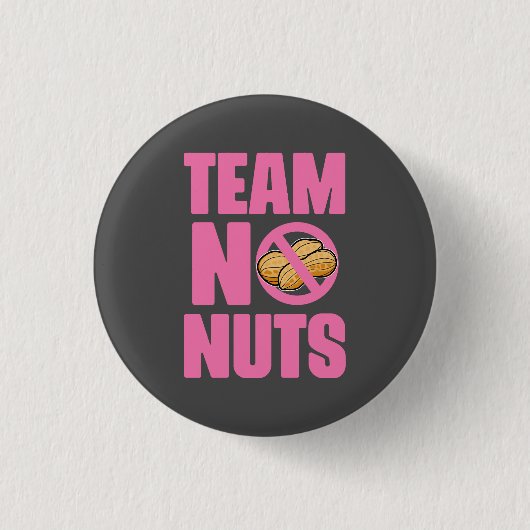 Team keine Nüsse! Button (Vorderseite)