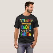Team Kindergarten Teacher Student Kids Back To Sch T-Shirt (Vorne ganz)