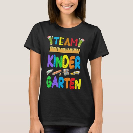 Team Kindergarten Teacher Student Kids Back To Sch T-Shirt (Vorderseite)