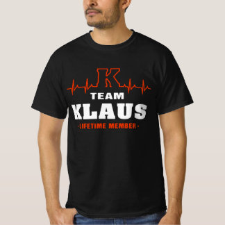 Team Klaus immer und für immer Classic T-Shirt