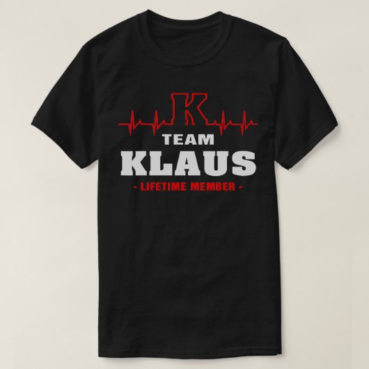Team Klaus lebenslanges Mitglied Proud Familiennam T-Shirt (Design vorne)