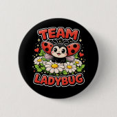 Team Ladybug Button (Vorderseite)