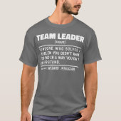 Team Leader Noun Abteilung Boss Wertschätzung Cool T-Shirt (Vorderseite)