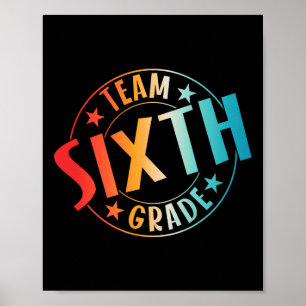 Team-Lehrer der sechsten Klasse Schüler Zurück zur Poster