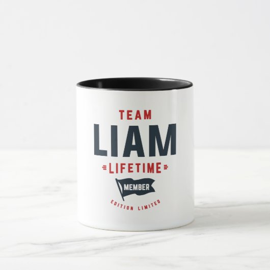 Team Liam Lifetime Member Funny Name Liam Tasse (Zentrum)