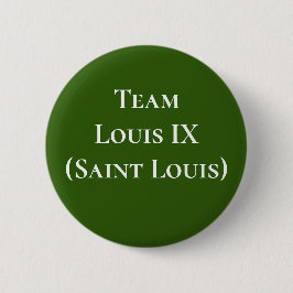 Team Louis IX (Saint Louis) Button