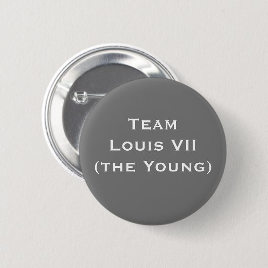 Team Louis VII (The Young) Button (Vorne & Hinten)