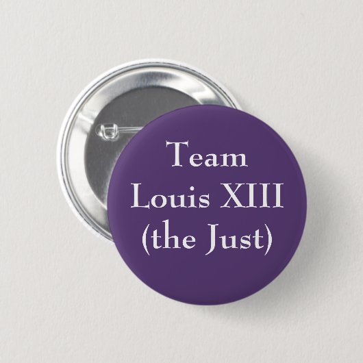 Team Louis XIII (der Gerechte) Button (Vorne & Hinten)