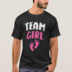 Team Mädchen Geschlecht Enthüllung Baby Dusche 1 T-Shirt