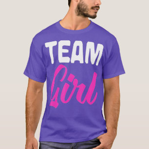 Team Mädchen Zukunft Eltern Baby Ankündigung Gesch T-Shirt