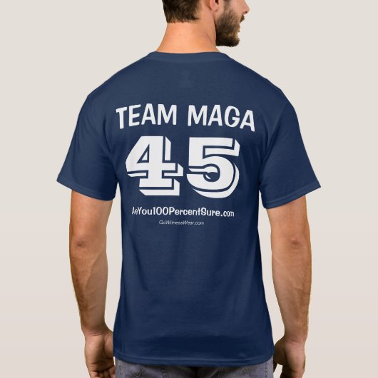 TEAM MAGA 45 T-Shirt (Rückseite)