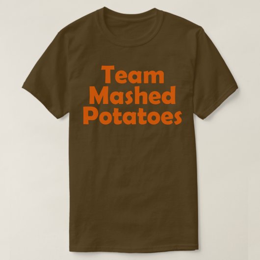Team Mashed Kartoffeln Familie passend Erntedank T-Shirt (Design vorne)