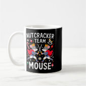 Team Maus Nussknacker-Shirt Weihnachtstanz Lustig  Kaffeetasse (Links)