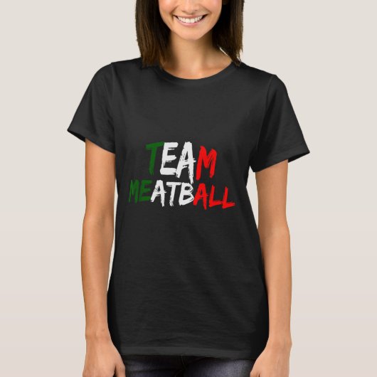 Team Meatball New Jersey Garden Nj Shore Italian F T-Shirt (Vorderseite)