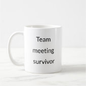 Team Meeting Survivor - Comedy Tasse (Links)