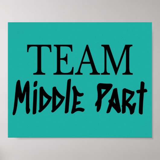Team Middle Part Gen Z Poster (Vorne)