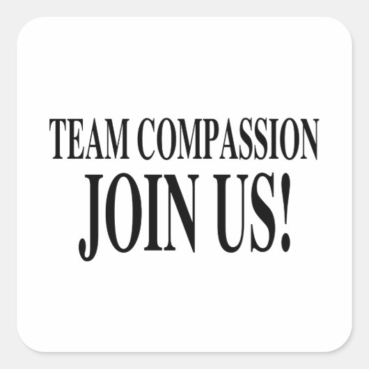 Team Mitgefühl in uns Quadratischer Aufkleber (Vorderseite)
