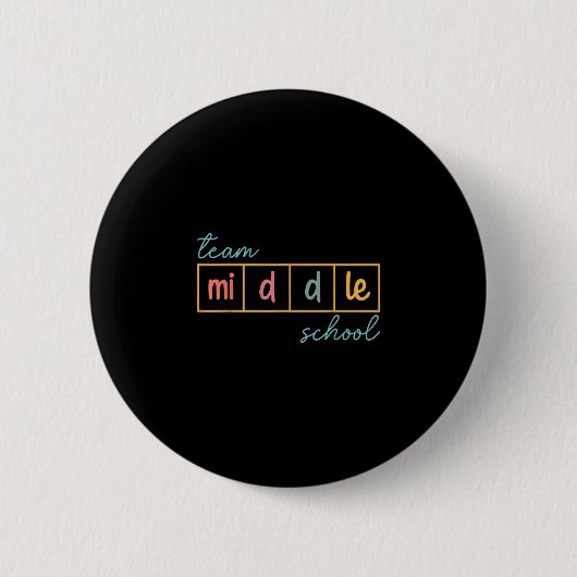 Team Mittelschulgruppe Mittelschullehrer Button (Vorderseite)