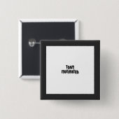 TEAM MOTIVIERTE Taste zum Verkauf. Button (Vorne & Hinten)