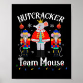 Team Mouse Nutcracker Christmas Dance Funny Soldie Poster (Vorne)