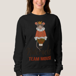 Team Mouse Nutcracker Weihnachtstanz Funny Soldi Sweatshirt