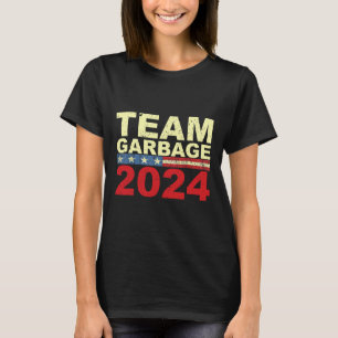 Team Müll für Trump 2024 Wahlen 2024 Abstimmung fü T-Shirt