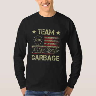 Team Müll für Trump 2024 Wahlen 2024 T-Shirt
