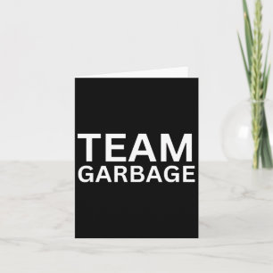 Team Müll für Trump T-Shirt Trump-Anhänger Karte