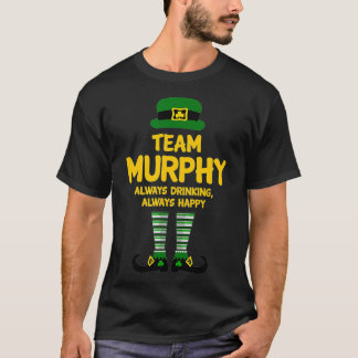 Team Murphy Drinking For The Murphy Family St T-Shirt