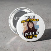 Team [Nachname] Stolz Papa Abschlussfoto Button