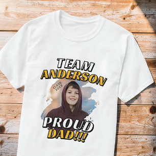 Team [Nachname] Stolz Papa Abschlussfoto T-Shirt