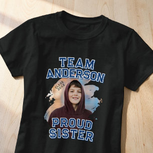 Team [Nachname] Stolz Schwester Abschlussfoto T-Shirt