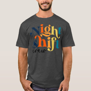 TEAM Nachtschwester ICU-Krankenschwester Team Crit T-Shirt