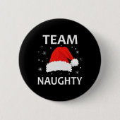 Team Naughty Couple Matching Christmas Outfit Team Button (Vorderseite)