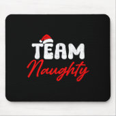 Team Naughty Funny Christmas Couple Matching Team  Mousepad (Vorne)