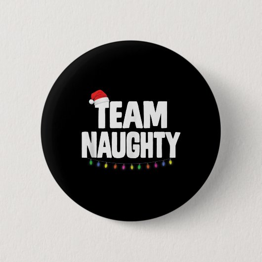 Team Naughty Funny Christmas Naughty oder Nice Lis Button (Vorderseite)