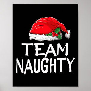 Team Naughty Funny Christmas Pajamas Santa Claus M Poster