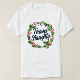 Team Naughty Funny Matching Paare Weihnachtsgesche T-Shirt