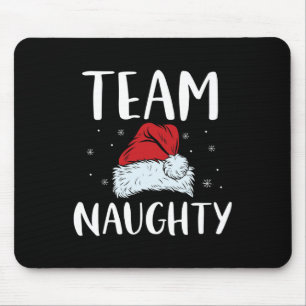 Team Naughty Weihnachts-Spaß-Paar passende Pyjama Mousepad