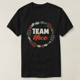 Team Nice Funny Matching Paare Christmas Gift T-Shirt