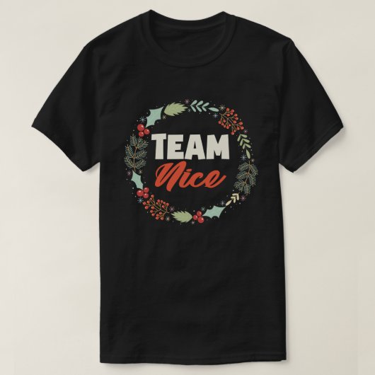 Team Nice Funny Matching Paare Christmas Gift T-Shirt (Design vorne)