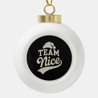 Team Nice Santa Hat Christmas Xmas Matching Family Keramik Kugel-Ornament