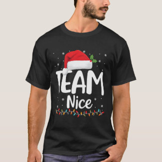Team Nice Shirt Funny Naughty Nice Weihnachten