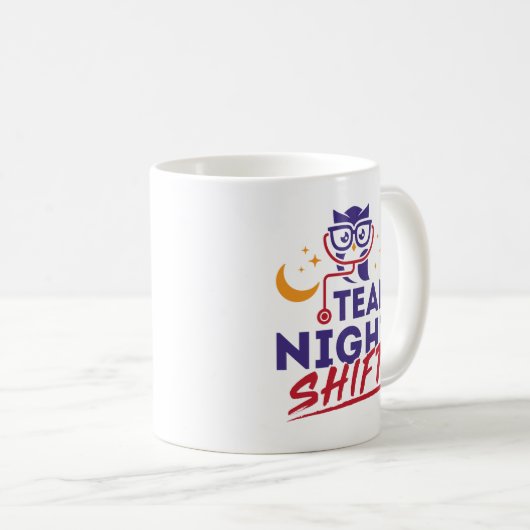 Team Night Shift Hospital Doktor Krankenpfleger Mi Kaffeetasse (VorderseiteRechts)