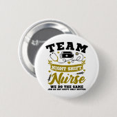 Team Night Shift Nurse Button (Vorne & Hinten)