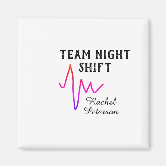 Team night shift nurse doctor medical name heart l magnet (Vorne)
