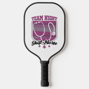 Team Night Shift Nurse Pickleball Schläger